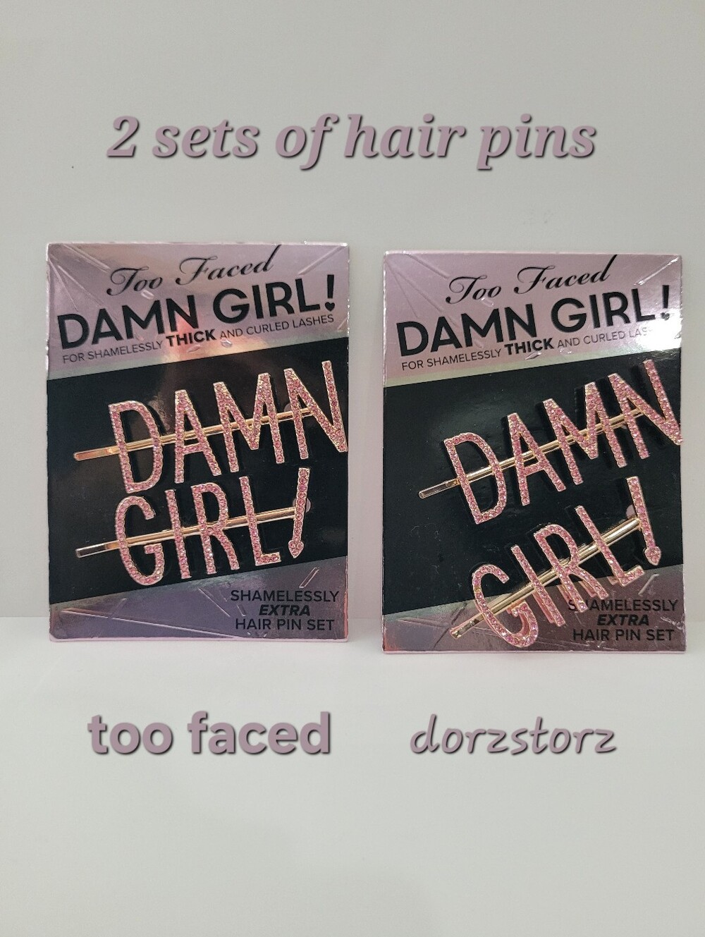 TOO FACED • DAMN GIRL! Shamelessly Extra Hair Pin Set • 2 Sets • Brand New